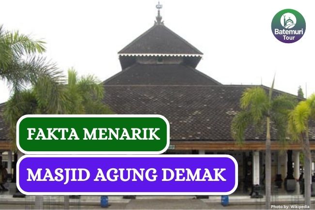 Dibangun Walisongo, Ini Dia Fakta Menarik Masjid Agung Demak